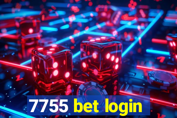 7755 bet login