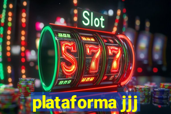 plataforma jjj