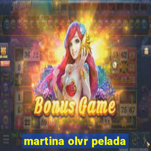 martina olvr pelada