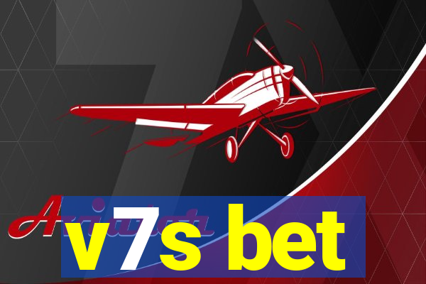 v7s bet