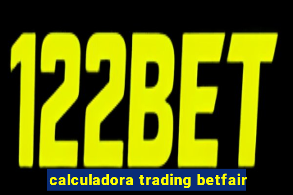 calculadora trading betfair