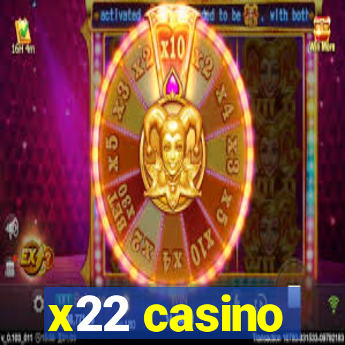 x22 casino