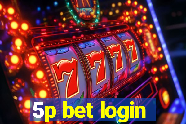 5p bet login