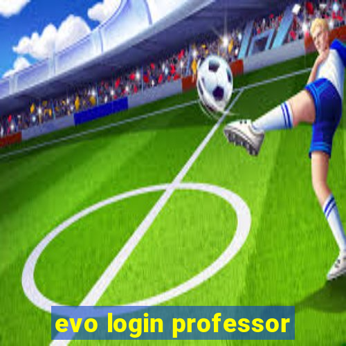 evo login professor