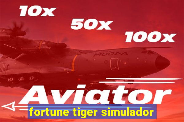 fortune tiger simulador