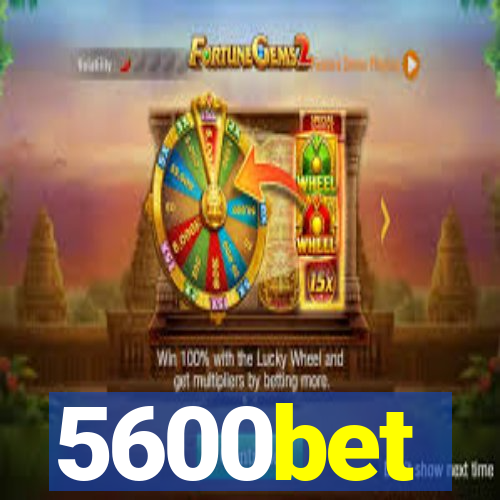 5600bet