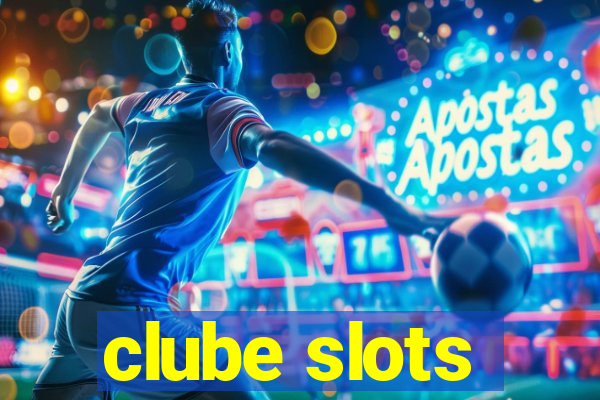 clube slots