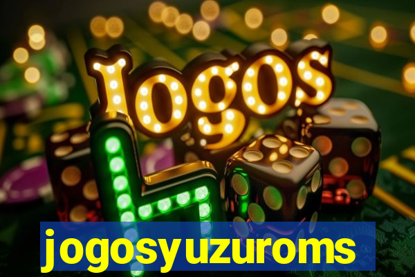 jogosyuzuroms