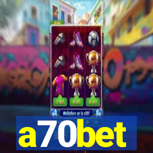 a70bet