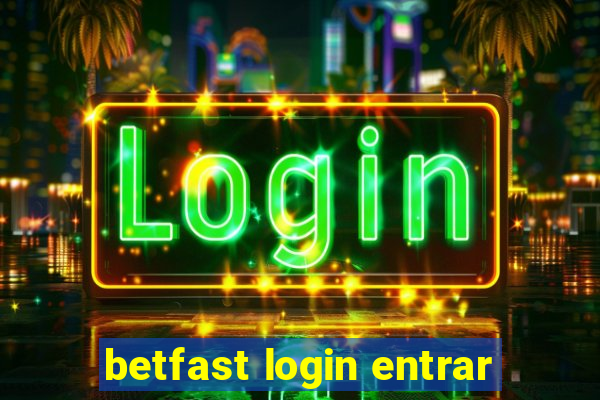 betfast login entrar