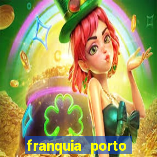 franquia porto seguro valor