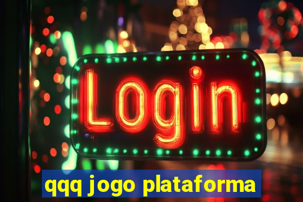 qqq jogo plataforma