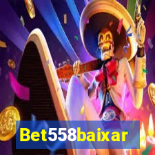 Bet558baixar