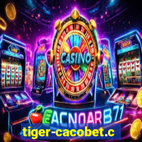 tiger-cacobet.com