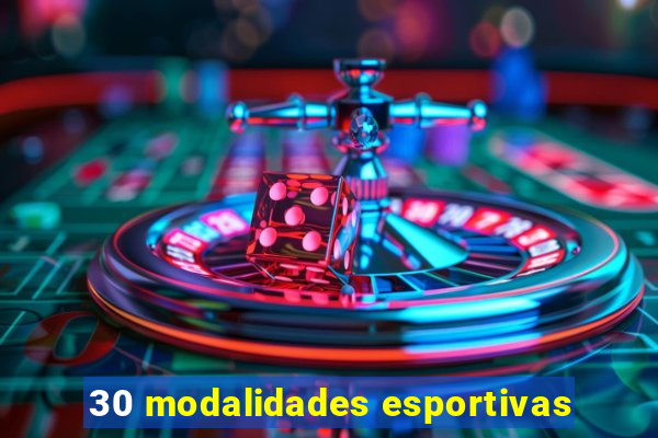 30 modalidades esportivas