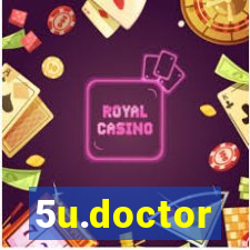 5u.doctor