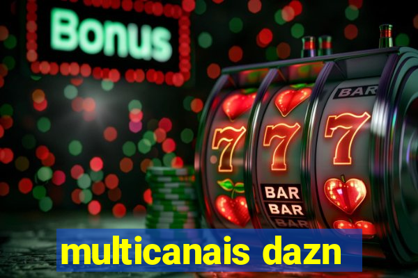 multicanais dazn