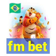 fm bet