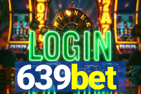 639bet