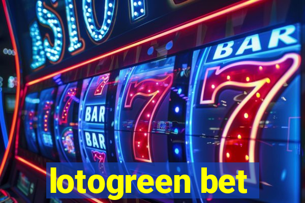 lotogreen bet