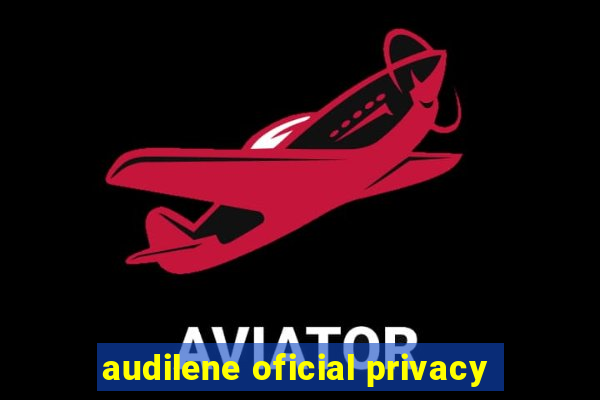 audilene oficial privacy