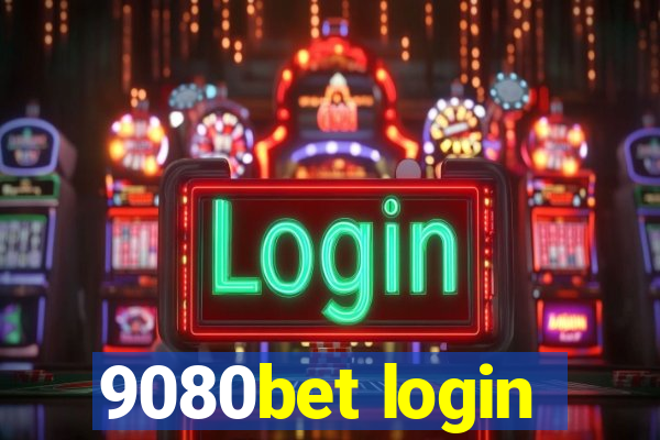 9080bet login