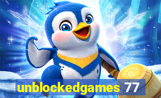 unblockedgames 77