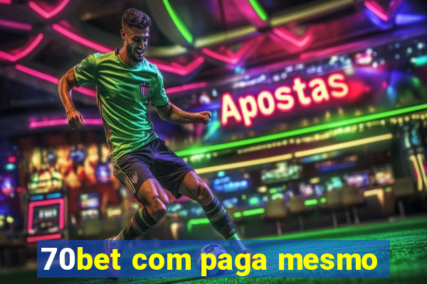 70bet com paga mesmo