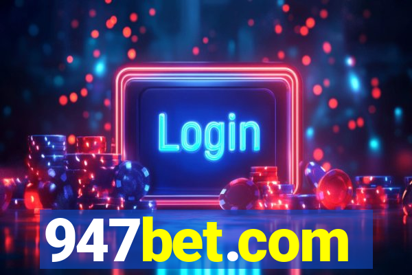 947bet.com