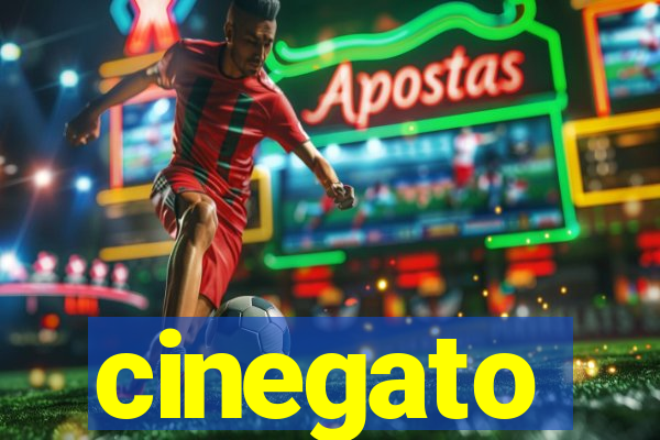 cinegato