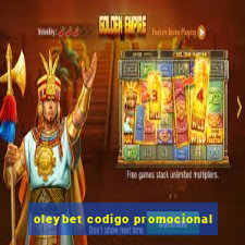 oleybet codigo promocional