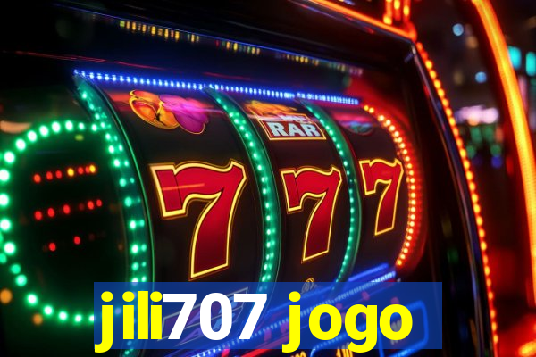 jili707 jogo