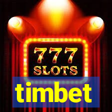 timbet