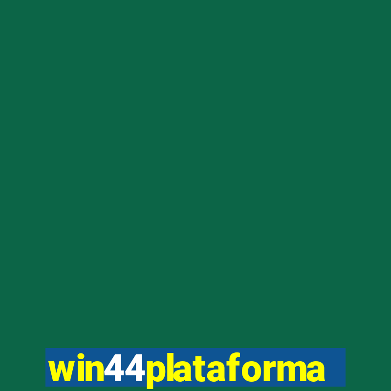 win44plataforma