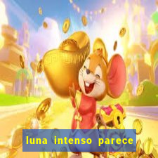 luna intenso parece com qual perfume importado