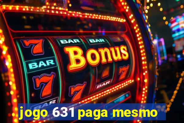 jogo 631 paga mesmo