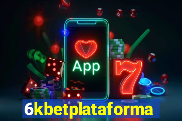 6kbetplataforma