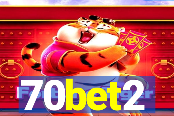 70bet2