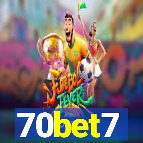 70bet7