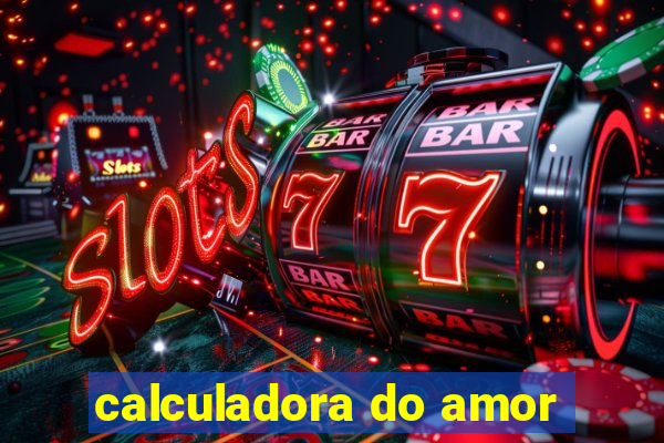 calculadora do amor