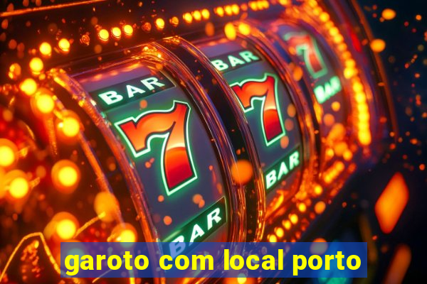 garoto com local porto