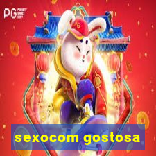 sexocom gostosa