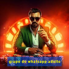 grupo do whatsapp adulto