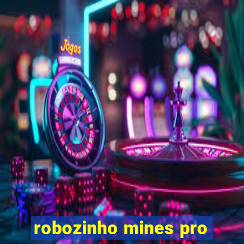 robozinho mines pro