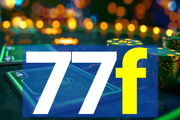 77f