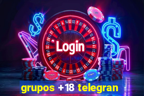 grupos +18 telegran