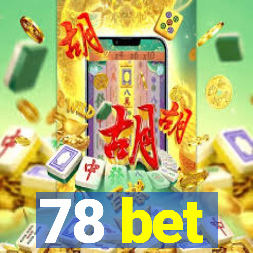 78 bet