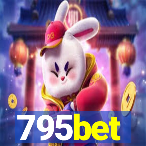 795bet