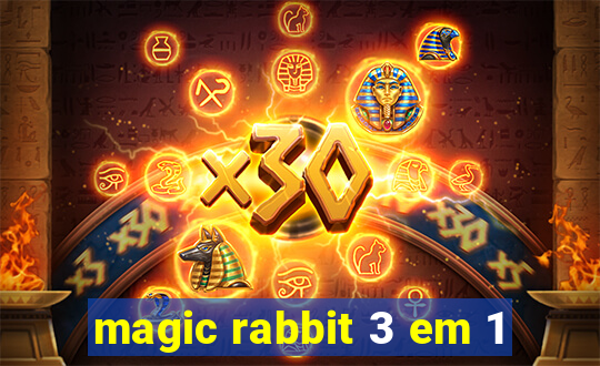 magic rabbit 3 em 1