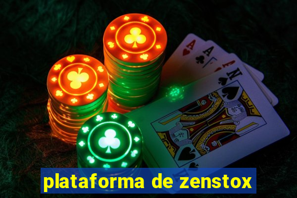 plataforma de zenstox